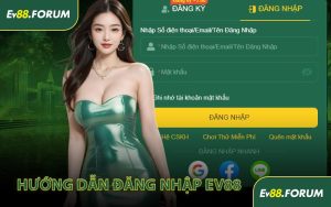 Hướng dẫn đăng nhập EV88