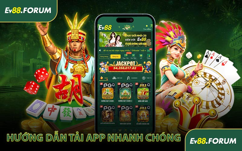 Hướng dẫn tải app EV88 nhanh chóng