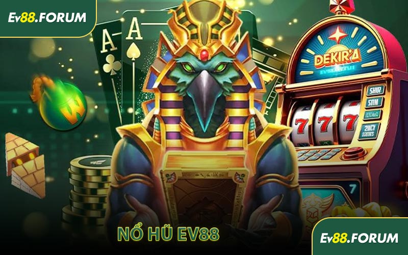 Sảnh Nổ hũ EV88